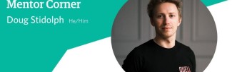 Mentor Corner: Meet Doug Stidolph