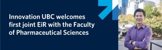 Innovation UBC welcomes first joint EiR with the Faculty of Pharmaceutical Sciences