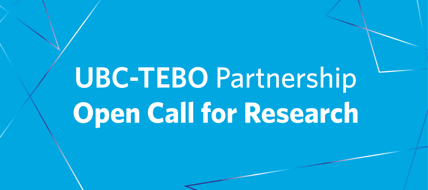 text: UBC-TEBO Open Call for Research